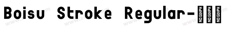 Boisu Stroke Regular字体转换